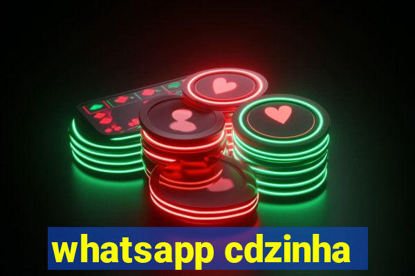 whatsapp cdzinha